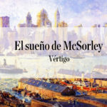 Vértigo. Col. 4. El sueño de McSorley Vértigo de la serie El sueño de McSorley