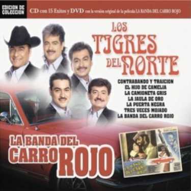 Los Tigres del Norte, La Banda del Carro Rojo