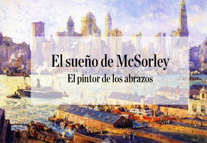 El pintor de los abrazos. Col. 16. El sueño de McSorley