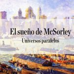 Universos paralelos. Col. 23. El sueño de McSorley Universos paralelos. Col 23. El Sueño de McSorley
