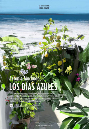 Cartel Los días azules de Antonio Machado dirigida por Laura Lojman