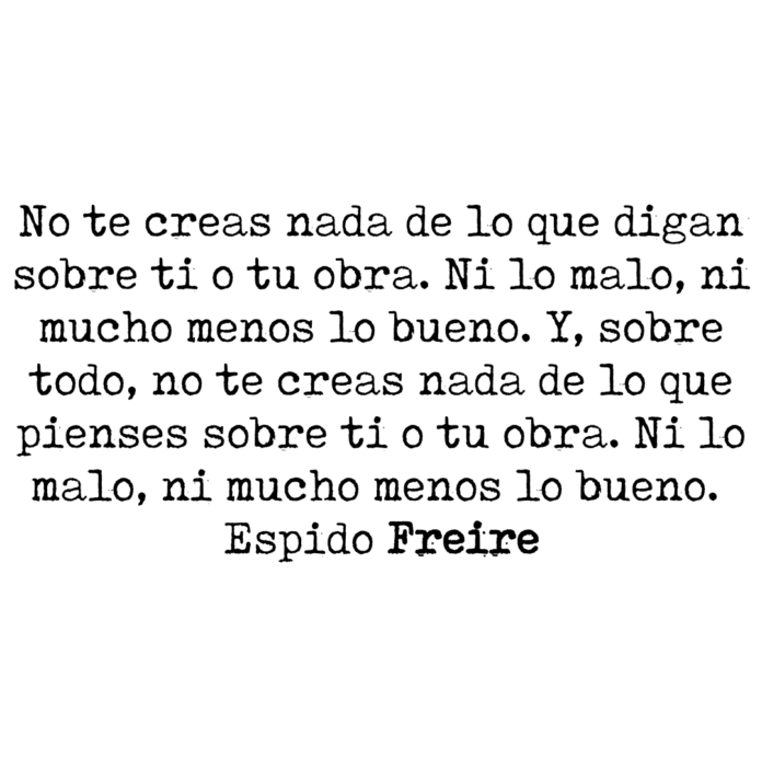 No te creas nada... Aforismos Espidianos