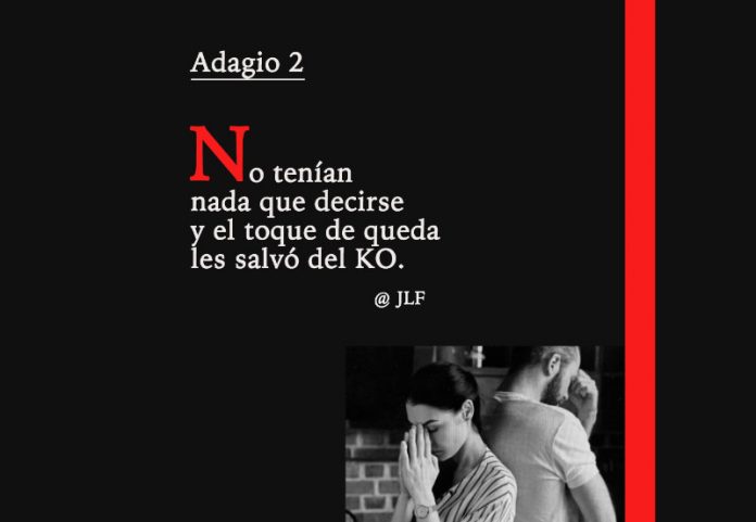 No tenían nada que decirse