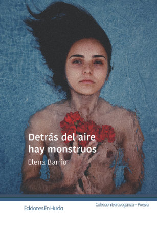 Destrás del aire hay monstruos.