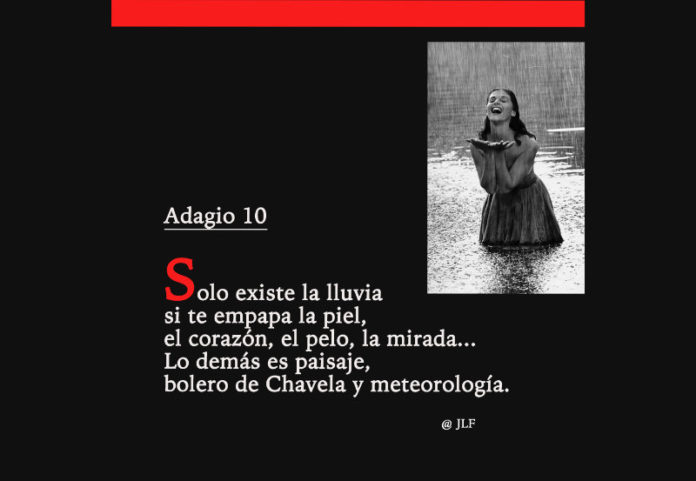 Solo existe la lluvia... Adagios JLF