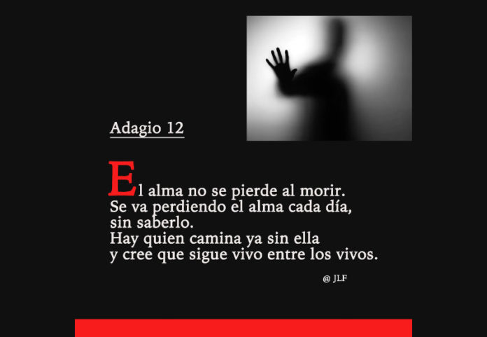 El alma no se pierde al morir. Adagios JLF
