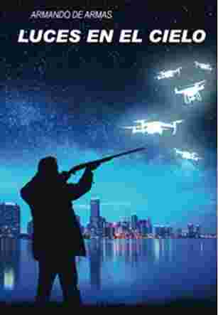 Luces en el cielo Armando de Armas