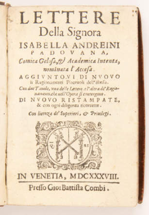 Portada de la recopilación de cartas de Isabella Andreini. Editorial Presso Gio.Battista Combi, Venecia. 1638