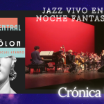 JAZZ VIVO PARA LA NOCHE FANTASMAL – María Schneider & Clasijazz Big Band