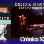DESIDIA SIMPÁTICA – Teatro Anatómico Desidia, simpática, teatro