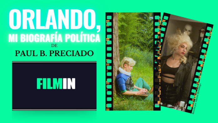 Orlando, Paul B Preciado, Documental, Filmin