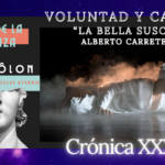VOLUNTAD Y CAMINO – “La Bella Susona” de Alberto Carretero Voluntad, Camino, Alberto Carretero, Bella Susona, ópera