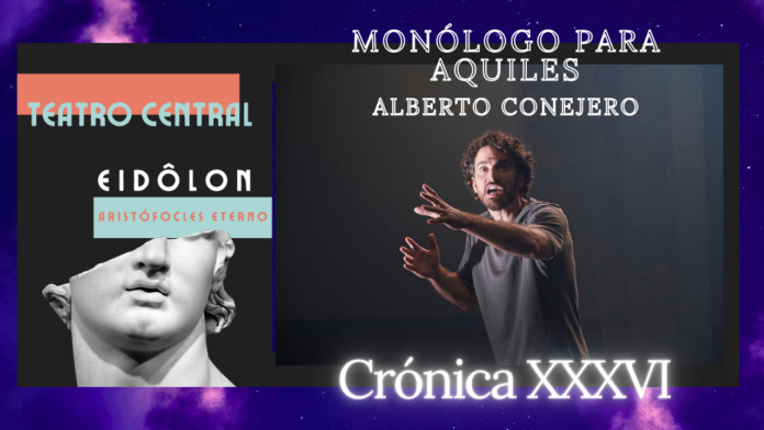 Alberto Conejero, monólogo, Aquiles, Teatro