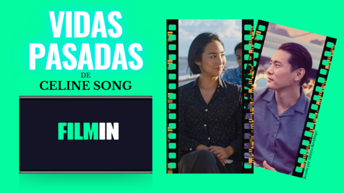 Vidas Pasadas, Cine, In Yeon, Celine Song, Past Lives, Filmin