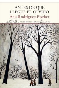 Antes de que llegue el olvido