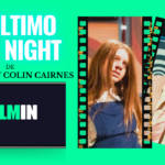 EL ÚLTIMO LATE NIGHT – Cameron y Colin Cairnes – Reseña EL ÚLTIMO LATE NIGHT, Película, Cine, Cameron Cairnes, Colin Cairnes, Reseña, Posesión, Late Night, Filmin