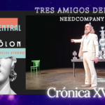 TRES AMIGOS DEL ALMA – NEEDCOMPANY – “UN SUBLIME ERROR” NEEDCOMPANY, TRES, AMIGOS, REALIDAD, TEATRO CENTRAL