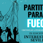 A TRAVÉS DE INTERESTELAR SEVILLA 2025 – PARTITURA PARA EL FUEGO INTERESTELAR SEVILLA, Partitura para el Fuego, festival