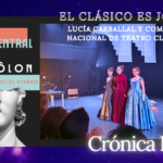 EL CLÁSICO ES JOVEN – Lucía Carballal y Compañía Nacional de Teatro Clásico – “LA FORTALEZA” Alberto Revidiego, Teatro Clásico, EIDÔLON – Aristófocles eterno,Teatro Central, la fortaleza, Calderón de la Barca