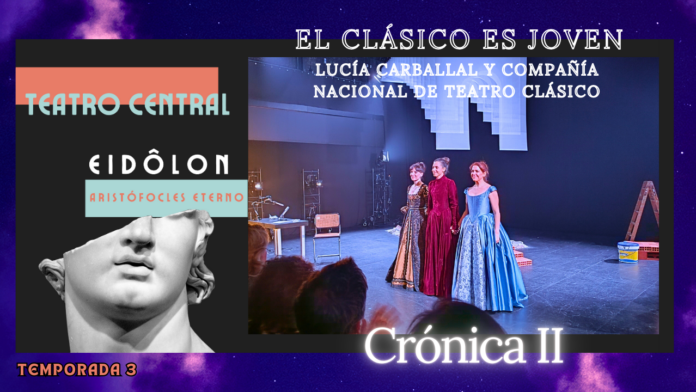 Alberto Revidiego, Teatro Clásico, EIDÔLON – Aristófocles eterno,Teatro Central, la fortaleza, Calderón de la Barca