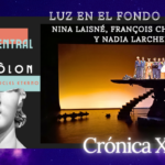 LUZ EN EL FONDO MARINO – Nina Laisné, François Chaignaud, Nadia Larcher – “ÚLTIMO HELECHO” Último helecho, Nina Laisné, François Chaignaud, Nadia Larcher, Alberto Revidiego, Teatro Clásico, EIDÔLON, Aristófocles eterno, Teatro Central