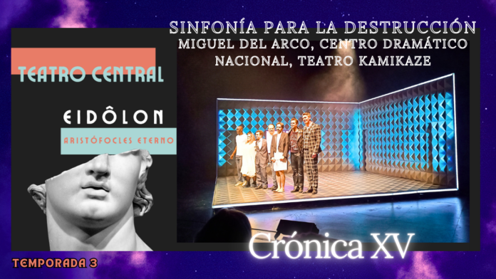 LA PATÉTICA, Miguel del Arco, Centro Dramático Nacional, Teatro Kamikaze, Alberto Revidiego, Teatro Clásico, EIDÔLON, Aristófocles eterno, Teatro Central