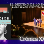 EL DESTINO DE LO INMEDIATO – Pablo Remón, Centro Dramático Nacional y Teatro Kamikaze – “EL ENTUSIASMO” Pablo Remón. CDN, Teatro Kamikaze, Alberto Revidiego, EIDÔLON, Aristófocles eterno, Teatro Central