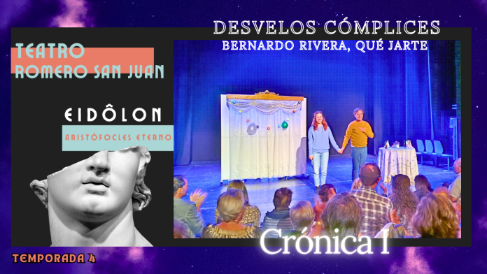 Bernardo Rivera, Qué jArte, Yolanda Fernández, Teatro ROMERO SAN JUAN, Alberto Revidiego, EIDÔLON, Aristófocles eterno